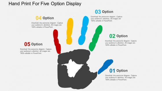 Hand Print For Five Option Display Powerpoint Templates