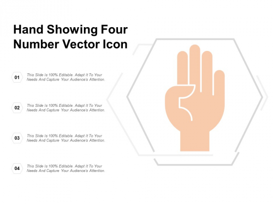 Hand Showing Four Number Vector Icon Ppt Powerpoint Presentation Gallery Design Templates