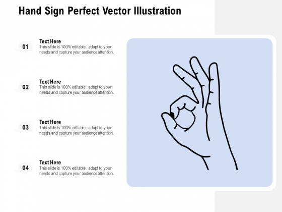 Hand Sign Perfect Vector Illustration Ppt PowerPoint Presentation Gallery Background PDF