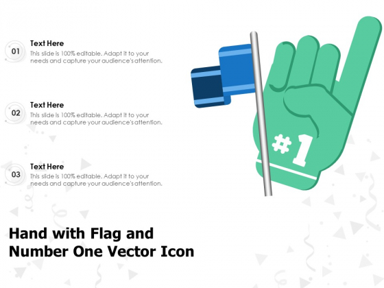Hand With Flag And Number One Vector Icon Ppt PowerPoint Presentation Slides Background Designs PDF