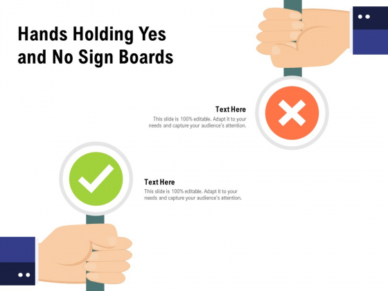 Hands Holding Yes And No Sign Boards Ppt PowerPoint Presentation Icon Graphics Hands Holding Yes And No Sign Boards Ppt PowerPoint Presentation Icon Graphics