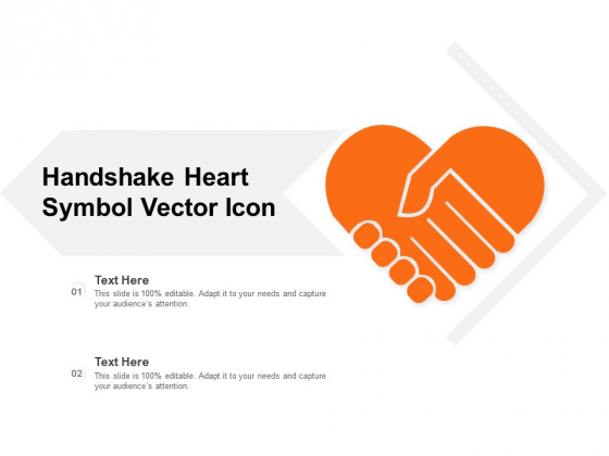 Handshake Heart Symbol Vector Icon Ppt PowerPoint Presentation Inspiration Example Introduction PDF