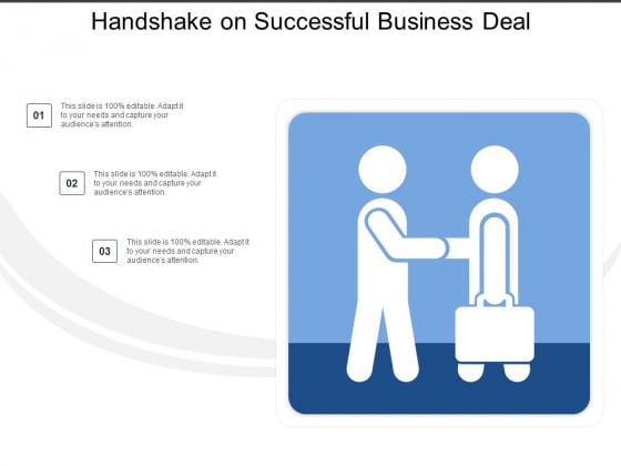 Handshake On Successful Business Deal Ppt PowerPoint Presentation Summary Slide Download