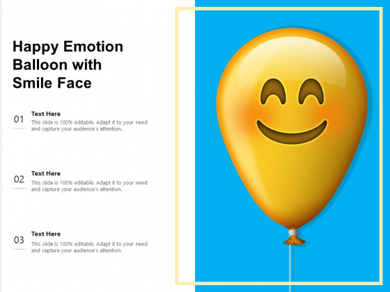 Happy Emotion Balloon With Smile Face Ppt PowerPoint Presentation Gallery Graphics Tutorials PDF