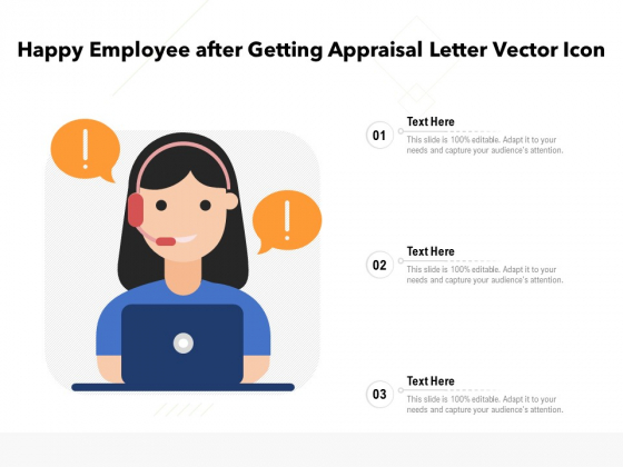 Happy Employee After Getting Appraisal Letter Vector Icon Ppt PowerPoint Presentation Show Portrait PDF