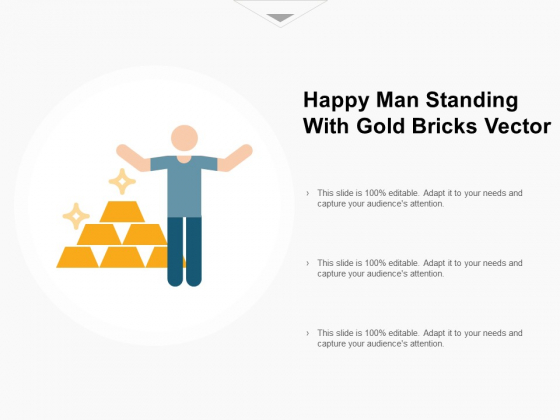 Happy Man Standing With Gold Bricks Vector Ppt PowerPoint Presentation Gallery Backgrounds