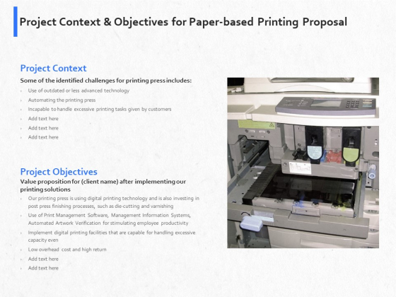 Hardbound Printing Project Context And Objectives For Paper Based Printing Proposal Ppt Slides Outline PDF Hardbound Printing Project Context And Objectives For Paper Based Printing Proposal Ppt Slides Outline PDF