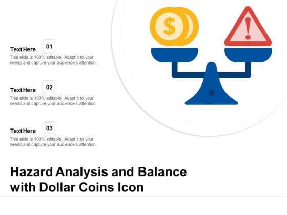 Hazard Analysis And Balance With Dollar Coins Icon Ppt PowerPoint Presentation Gallery Infographics PDF