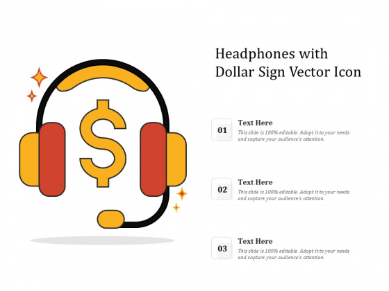 Headphones With Dollar Sign Vector Icon Ppt PowerPoint Presentation Slides Graphics Design PDF