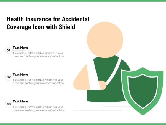 Health Insurance For Accidental Coverage Icon With Shield Ppt PowerPoint Presentation File Icons PDF Health Insurance For Accidental Coverage Icon With Shield Ppt PowerPoint Presentation File Icons PDF