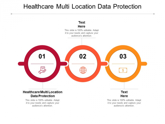 Healthcare Multi Location Data Protection Ppt PowerPoint Presentation Pictures Designs Cpb Pdf