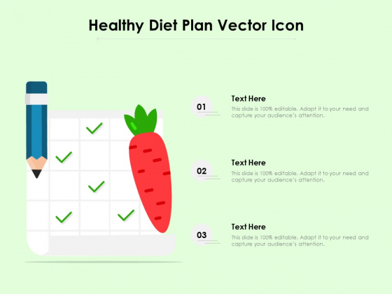 Healthy Diet Plan Vector Icon Ppt PowerPoint Presentation Icon Diagrams PDF Healthy Diet Plan Vector Icon Ppt PowerPoint Presentation Icon Diagrams PDF