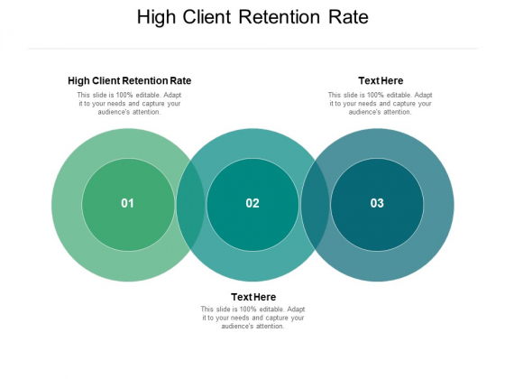 High Client Retention Rate Ppt PowerPoint Presentation Portfolio Show Cpb Pdf High Client Retention Rate Ppt PowerPoint Presentation Portfolio Show Cpb Pdf