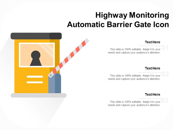 Highway Monitoring Automatic Barrier Gate Icon Ppt PowerPoint Presentation File Deck PDF