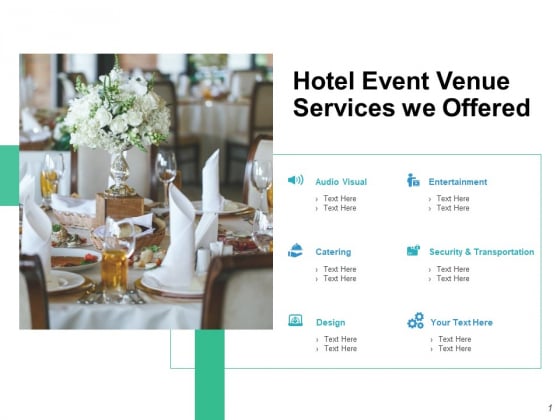 Hotel Event Venue Services We Offered Ppt PowerPoint Presentation Model Demonstration Hotel Event Venue Services We Offered Ppt PowerPoint Presentation Model Demonstration