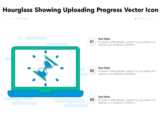 Hourglass Showing Uploading Progress Vector Icon Ppt PowerPoint Presentation Icon Show PDF
