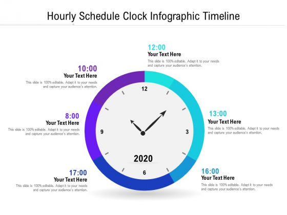 Hourly Schedule Clock Infographic Timeline Ppt PowerPoint Presentation Show Deck PDF