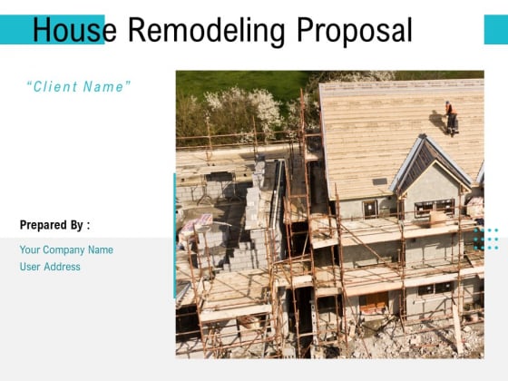House Remodeling Proposal Ppt PowerPoint Presentation Complete Deck With Slides House Remodeling Proposal Ppt PowerPoint Presentation Complete Deck With Slides