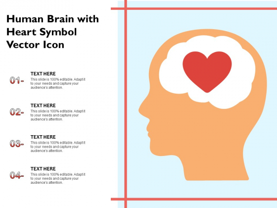 Human Brain With Heart Symbol Vector Icon Ppt PowerPoint Presentation Gallery Grid PDF