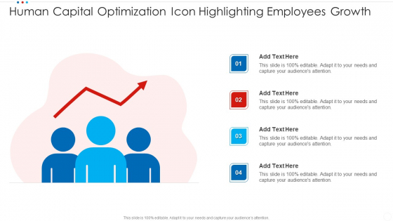 Human Capital Optimization Icon Highlighting Employees Growth Icons PDF