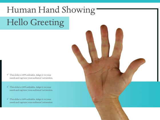 Human Hand Showing Hello Greeting Ppt PowerPoint Presentation Inspiration Influencers PDF Human Hand Showing Hello Greeting Ppt PowerPoint Presentation Inspiration Influencers PDF
