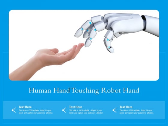 Human Hand Touching Robot Hand Ppt PowerPoint Presentation Gallery Example PDF Human Hand Touching Robot Hand Ppt PowerPoint Presentation Gallery Example PDF