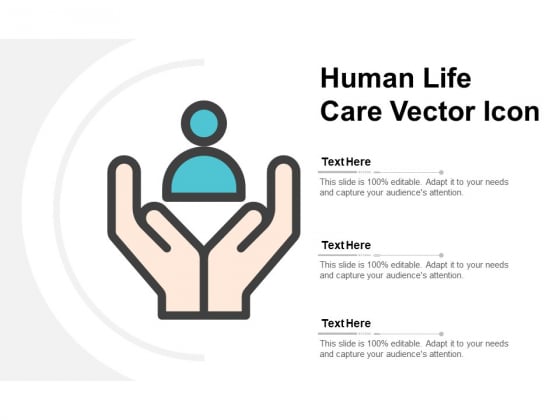 Human Life Care Vector Icon Ppt PowerPoint Presentation Professional Layout Human Life Care Vector Icon Ppt PowerPoint Presentation Professional Layout