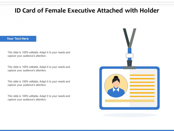 ID Card Of Female Executive Attached With Holder Ppt PowerPoint Presentation Infographic Template Influencers PDF