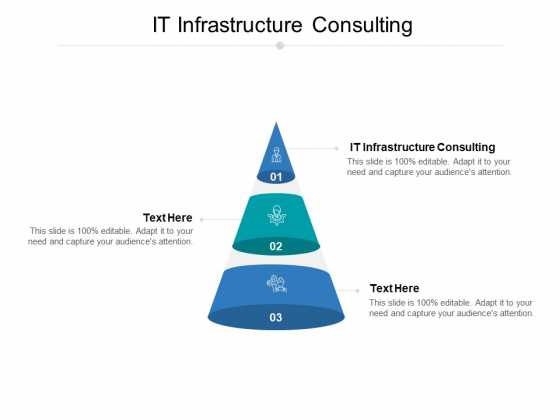 IT Infrastructure Consulting Ppt PowerPoint Presentation Slides Example Cpb IT Infrastructure Consulting Ppt PowerPoint Presentation Slides Example Cpb