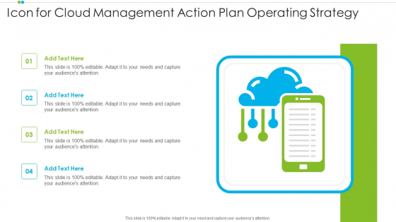 Icon For Cloud Management Action Plan Operating Strategy Infographics PDF Icon For Cloud Management Action Plan Operating Strategy Infographics PDF