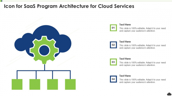Icon For Saas Program Architecture For Cloud Services Ppt PowerPoint Presentation Gallery Pictures PDF