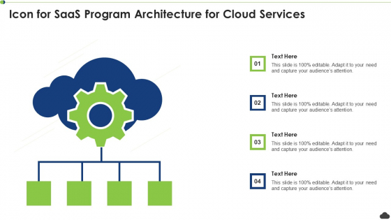 Icon For Saas Program Architecture For Cloud Services Ppt PowerPoint Presentation Gallery Pictures PDF Icon For Saas Program Architecture For Cloud Services Ppt PowerPoint Presentation Gallery Pictures PDF