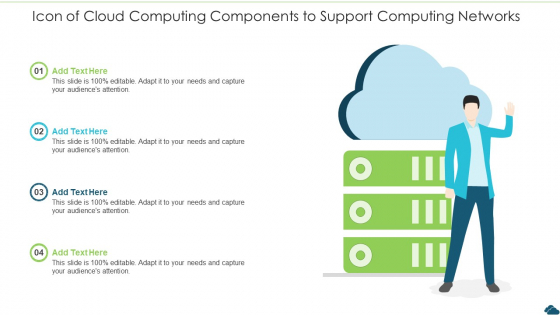 Icon Of Cloud Computing Components To Support Computing Networks Rules PDF Icon Of Cloud Computing Components To Support Computing Networks Rules PDF