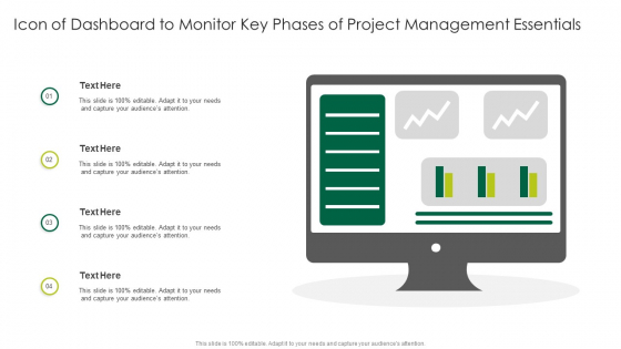 Icon Of Dashboard To Monitor Key Phases Of Project Management Essentials Sample PDF