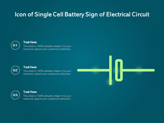 Icon Of Single Cell Battery Sign Of Electrical Circuit Ppt PowerPoint Presentation Infographic Template Slides