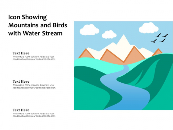 Icon Showing Mountains And Birds With Water Stream Ppt PowerPoint Presentation File Graphics PDF