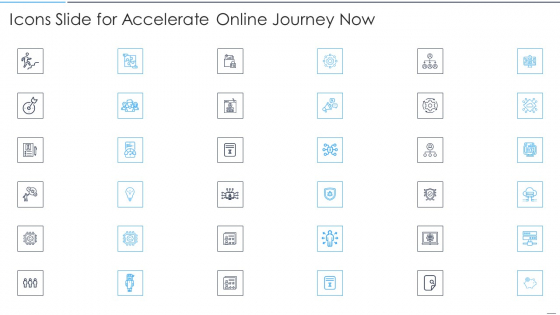 Icons Slide For Accelerate Online Journey Now Rules PDF