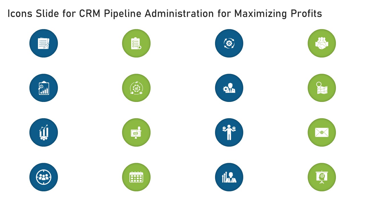 Icons Slide For CRM Pipeline Administration For Maximizing Profits Slides PDF