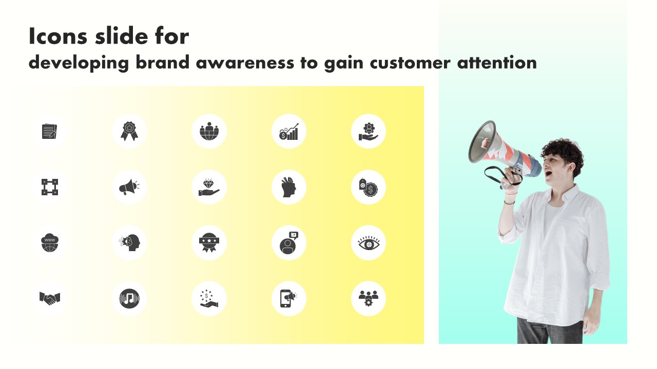Icons Slide For Developing Brand Awareness To Gain Customer Attention Pictures PDF