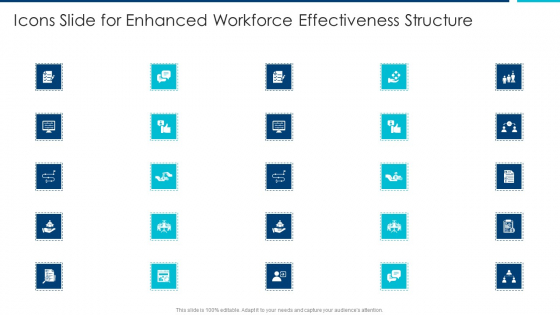 Icons Slide For Enhanced Workforce Effectiveness Structure Structure PDF