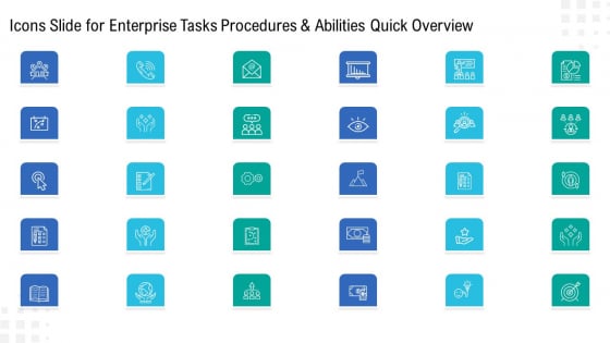 Icons Slide For Enterprise Tasks Procedures And Abilities Quick Overview Graphics PDF Icons Slide For Enterprise Tasks Procedures And Abilities Quick Overview Graphics PDF