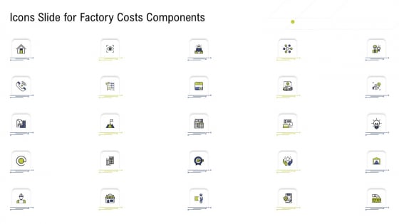 Icons Slide For Factory Costs Components Inspiration PDF Icons Slide For Factory Costs Components Inspiration PDF