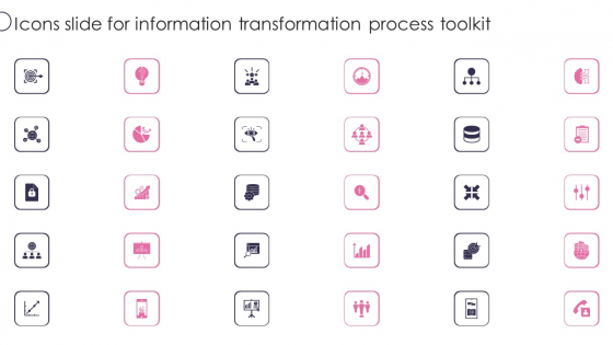 Icons Slide For Information Transformation Process Toolkit Icons PDF Icons Slide For Information Transformation Process Toolkit Icons PDF