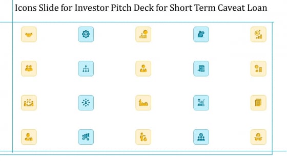 Icons Slide For Investor Pitch Deck For Short Term Caveat Loan Ppt Outline Brochure PDF Icons Slide For Investor Pitch Deck For Short Term Caveat Loan Ppt Outline Brochure PDF