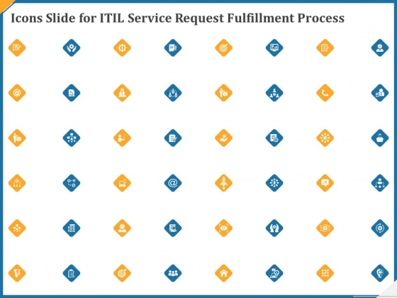 Icons Slide For Itil Service Request Fulfillment Process Ppt Portfolio Deck PDF Icons Slide For Itil Service Request Fulfillment Process Ppt Portfolio Deck PDF