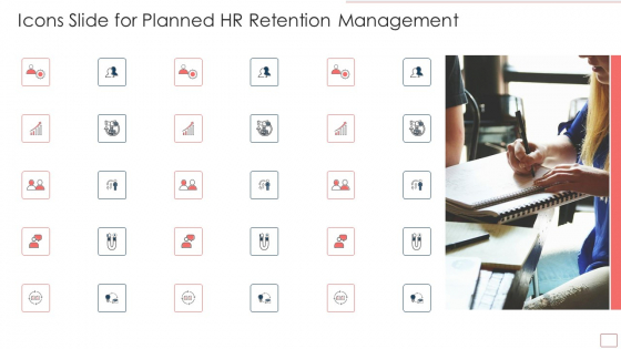 Icons Slide For Planned HR Retention Management Designs PDF
