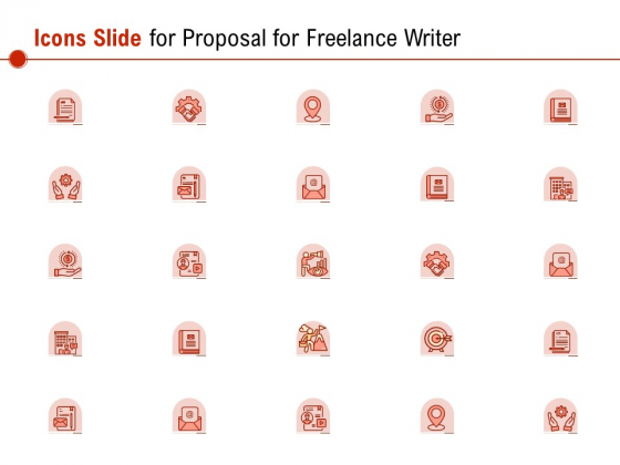 Icons Slide For Proposal For Freelance Writer Ppt PowerPoint Presentation Gallery Portfolio PDF Icons Slide For Proposal For Freelance Writer Ppt PowerPoint Presentation Gallery Portfolio PDF