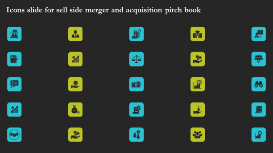 Icons Slide For Sell Side Merger And Acquisition Pitch Book Brochure PDF Icons Slide For Sell Side Merger And Acquisition Pitch Book Brochure PDF