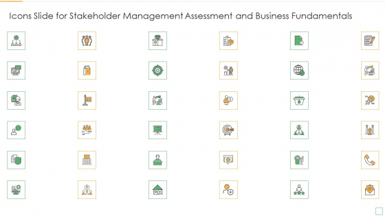 Icons Slide For Stakeholder Management Assessment And Business Fundamentals Icons PDF