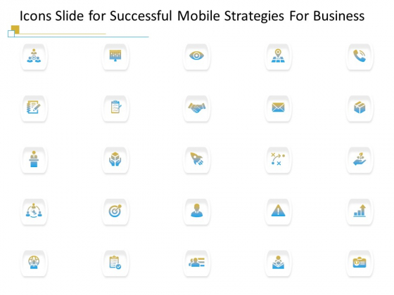 Icons Slide For Successful Mobile Strategies For Business Pictures PDF Icons Slide For Successful Mobile Strategies For Business Pictures PDF